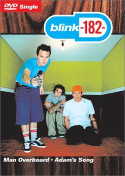 Blink 182 : Man Overboard - Adam's Song